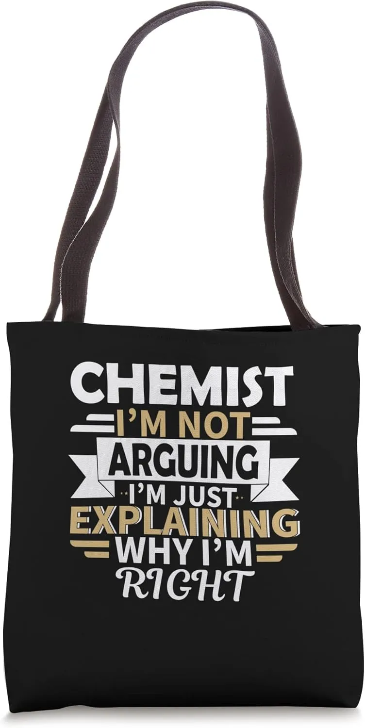 Chemist im not aguring - Chemist Tote Bag