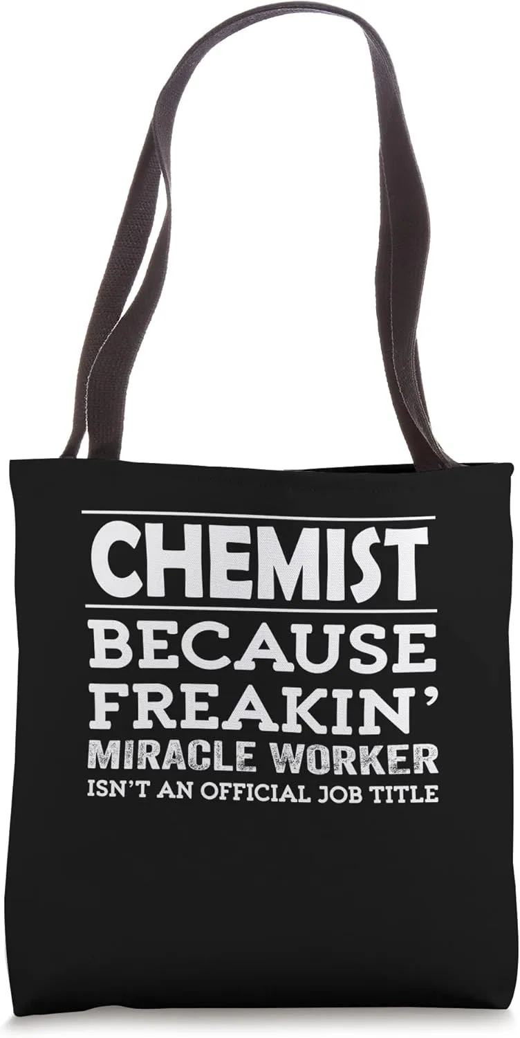 Chemist Miracle Worker - Chemist Tote Bag
