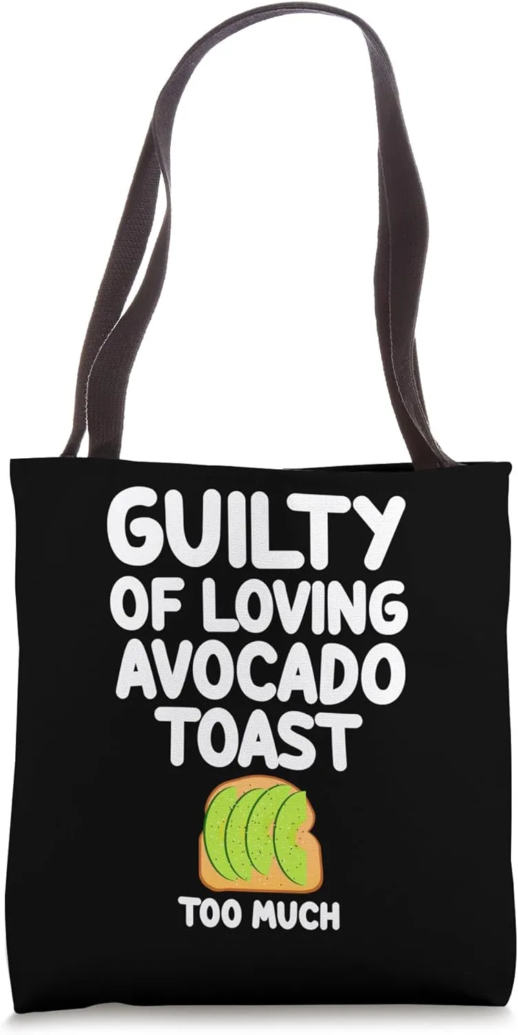 Guilty of Loving Avocado Toast Too Much Healthy Breakfast Tote Bag