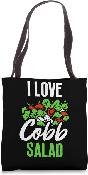 I Love Cobb Salad Meal Salads Lover Eating Cobb Salad Tote Bag
