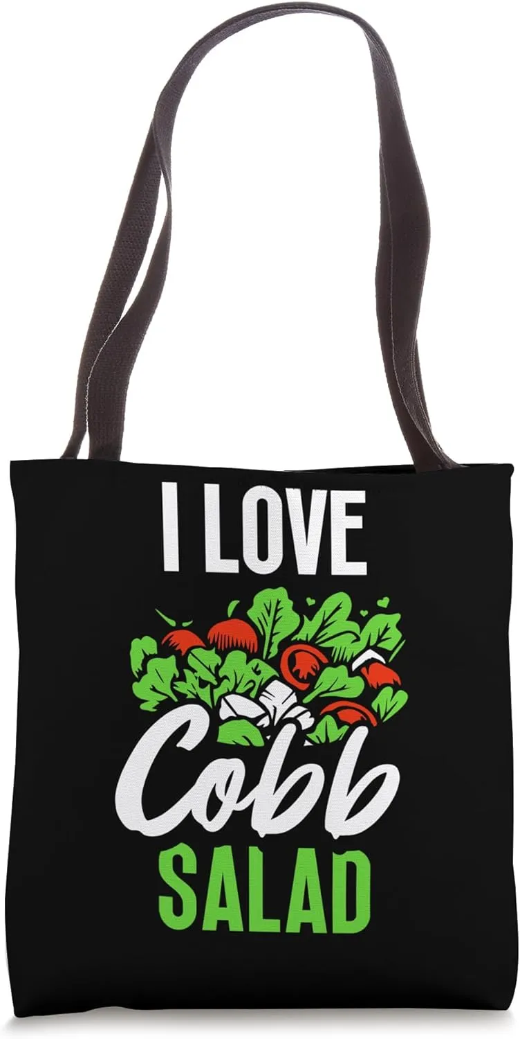 I Love Cobb Salad Meal Salads Lover Eating Cobb Salad Tote Bag