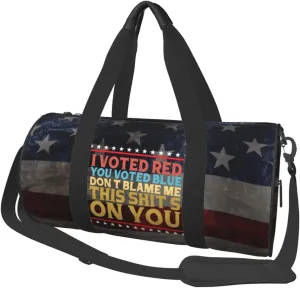 I Voted Red You Voted Blue Don'T Blame Me This Shit'S On You Duffel Bag Gym Bag Travel Sports Tote Large Foldable Beach Swim Yoga86