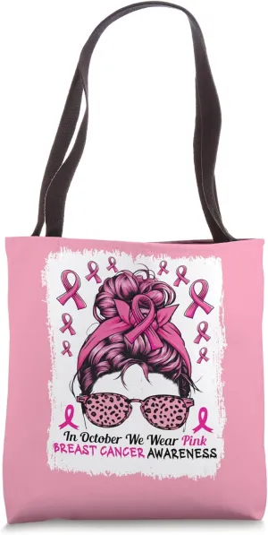 In October We Wear Pink Messy Bun Tote Bag