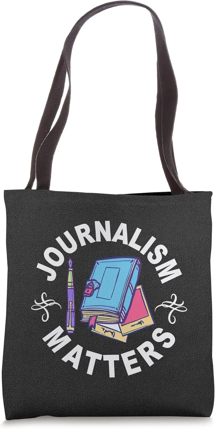Journalist Proud Reporter Newspaperman Journalism Matters Tote Bag