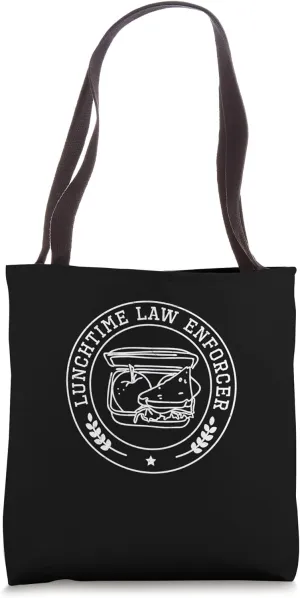 Lunchtime Law Enforcer A Lunchtime Supervisor Lunch Monitor Tote Bag