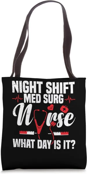 Med-Surg Nursing Medical Surgical Must Have Med Surg Nurse Tote Bag