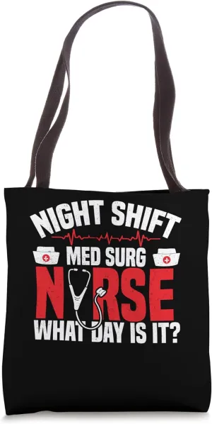 Med-Surg Nursing Medical Surgical Must Have Med Surg Nurse Tote Bag