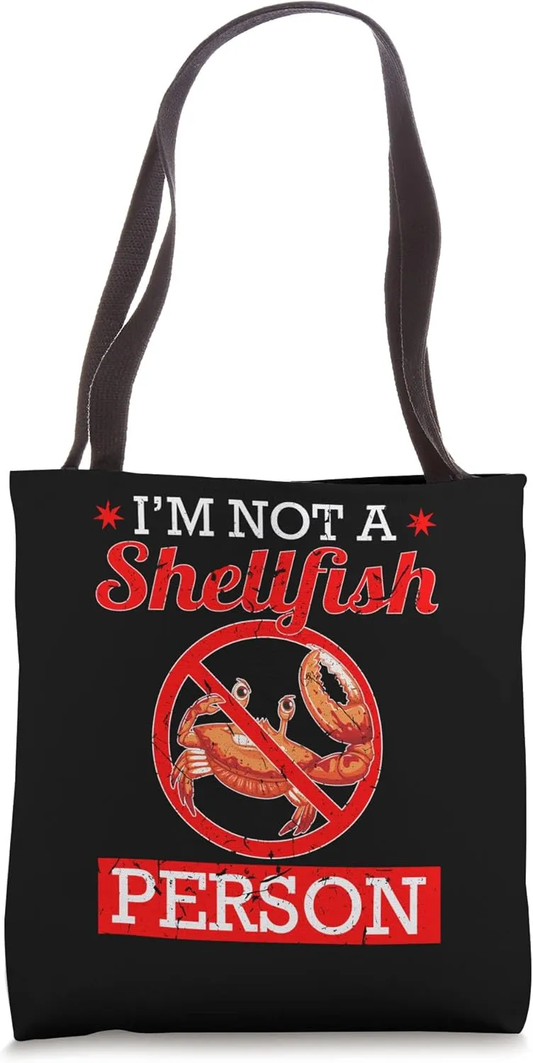 Not A Shellfish Person Shellfish Food Allergy Medical Alert Tote Bag